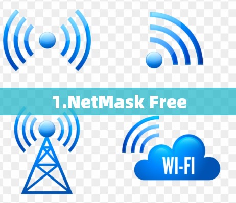 1.NetMask Free 1.NetMask Free