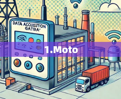 1.Moto